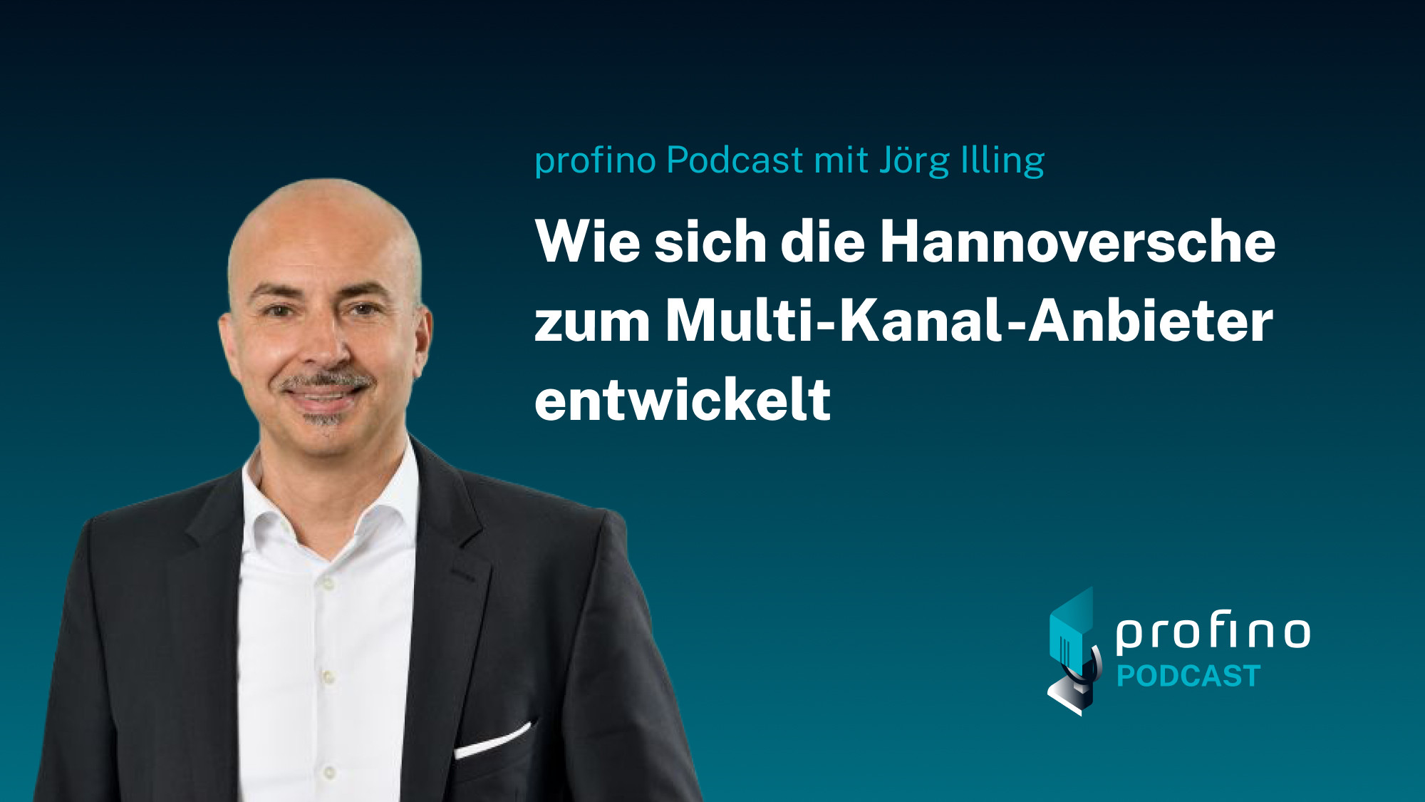 Jörg Illing, Leiter Vertriebspartner bei der Hannoverschen